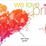 We love Print! We love Print!